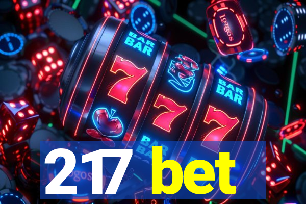 217 bet